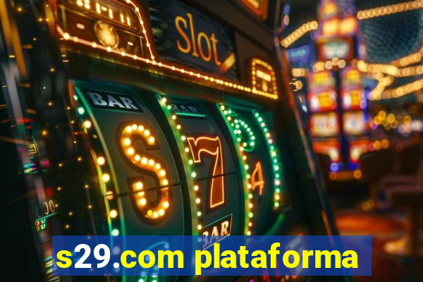 s29.com plataforma